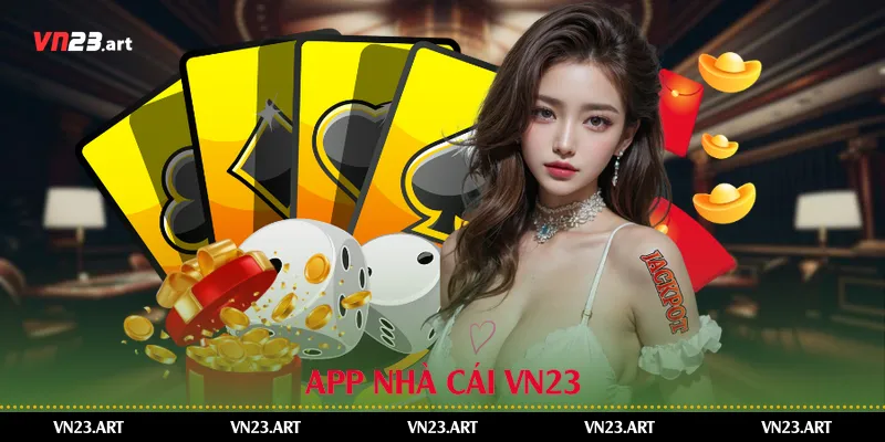 App nhà cái Vn23