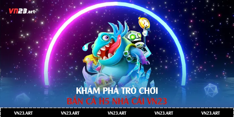 Bắn Cá H5