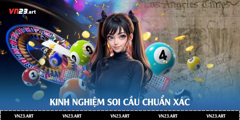 Kinh nghiệm soi cầu chuẩn xác